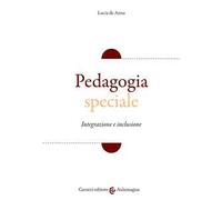 Pedagogia speciale. Integrazione e inclusione
