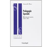 Pedagogia speciale. Riferimenti storici, temi e idee