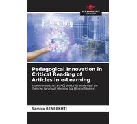 Pedagogical Innovation in Critical Reading of Articles in e-Learning: Implementation of an ACL device for students at the Tlemcen Faculty of Medicine Via Microsoft teams