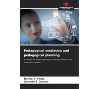 Pedagogical mediation and pedagogical planning: A study on the distance learning course in Education at the University of Brasília