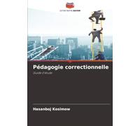 Pédagogie correctionnelle: Guide d'étude