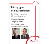 Pédagogies et neurosciences: Du dialogue impossible à la complémentarité
