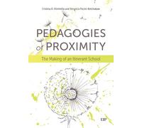 Pedagogies of Proximity: The Making of an Itinerant School