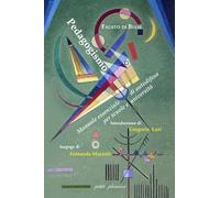 Pedagogismo. Manuale essenziale di autodifesa per scuole e università