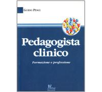 Pedagogista clinico. Formazione e professione