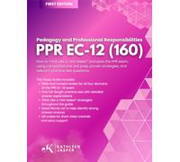 Pedagogy and Professional Responsibilities PPR EC-12 (160): How to Think Like a Test Maker® and pass the PPR exam, using comprehensive test prep, ... and relevant practice test questions.