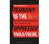 Pedagogy of the Oppressed: 50th Anniversary Edition