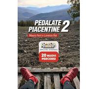 Pedalate piacentine. Ediz. a spirale (Vol. 2)