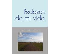 Pedazos de mi vida