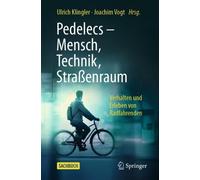 Pedelecs - Mensch, Technik, Straßenraum (Tascabile)