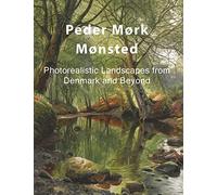 Eelco Kappe Peder Mørk Mønsted (Copertina rigida) Amuze Art Exploration