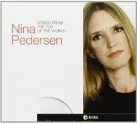 PEDERSEN NINA SONGS FROM THE TOP OF THE WORLD (CD)