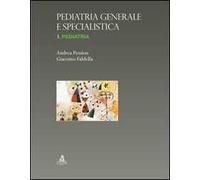 Pediatria generale e specialistica. Vol. 3: Pediatria.