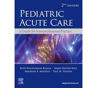 Pediatric Acute Care: A Guide to Interprofessional Practice