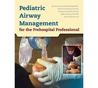 Pediatric Airway Management: for the Prehospital Professional