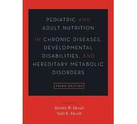 Pediatric and Adult Nutrition in Chronic Diseases, Developmen (Copertina rigida)