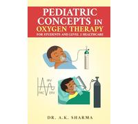 Pediatric Concepts in Oxygen therapy
