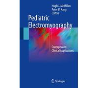 Pediatric Electromyography: Concepts and Clinical Applications