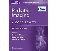 Pediatric Imaging: A Core Review: Print + eBook with Multimedia