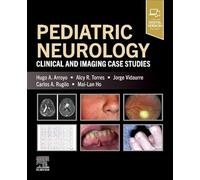 Pediatric Neurology: Clinical and Imaging Case Studies