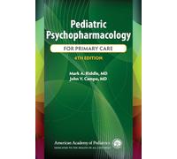 Pediatric Psychopharmacology for Primary Care