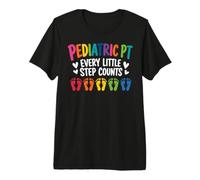 Pediatric PT Little Step Counts Pediatric Physical Therapist Maglietta Premium