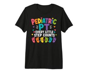 Pediatric PT Little Step Counts Pediatric Physical Therapist Maglietta Premium