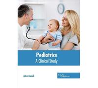 Pediatrics: A Clinical Study (Copertina rigida)
