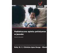 Pediatryczna opieka paliatywna w Jaunde:: Nowa forma opieki