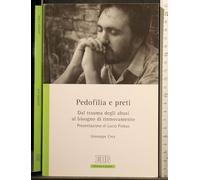 Pedofilia e preti. Dal trauma degli abusi al bisogno di rinnovamento