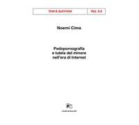 Pedopornografia e tutela del minore nell’era di Internet