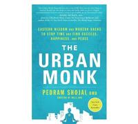 Pedram Shojai The Urban Monk (Tascabile)