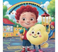 Pedrinho e o Pum Magico