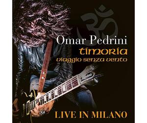 Pedrini Omar (Timoria) - Viaggio Senza Vento: Live