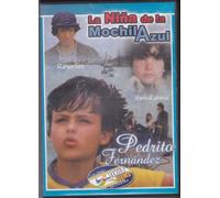 Pedrito Fernandez - La Nina de la Mochila Azul