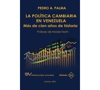 Pedro A Palma La Política Cambiaria En Venezuela. (Tascabile)