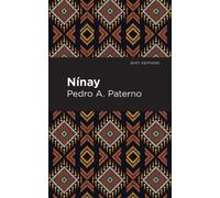 Pedro A. Paterno Nnay (Tascabile) Mint Editions (Voices From API)