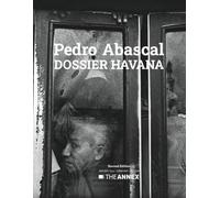 Pedro Abascal: Dossier Havana