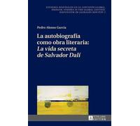 Pedro Alonso García La autobiografía como obra literaria (Copertina rigida)