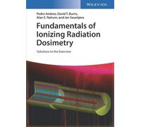 Pedro Andreo Alan E. Nahum Jan Seuntjen Fundamentals of Ionizing Rad (Tascabile)