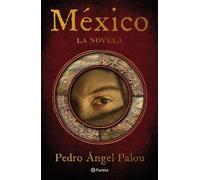 Pedro Ángel Palou México (Tascabile)