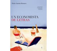 Pedro Asensio Romero Un economista de letras (Tascabile)