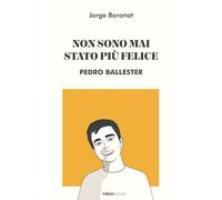 Pedro Ballester. Non sono mai stato più felice.