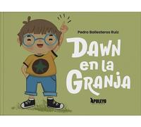 Pedro Ballesteros Ruíz Dawn en la granja (Tascabile)