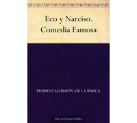 Pedro Calderón de la Barca Eco Y Narciso (Tascabile)