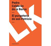 Pedro Calderón de la Barca El purgatorio de san Patricio (Tascabile)