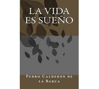 Pedro Calderon De La Barca La vida es sueño (Tascabile)