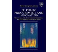 Pedro Cerqueira Gomes EU Public Procurement and Innovation (Copertina rigida)