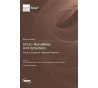 Pedro Chamusca And Urban Transitions and Dynamics: Cultural, Ecologi (Tascabile)