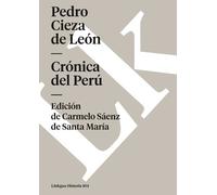 Pedro Cieza de León Crónica del Perú (Tascabile) Historia